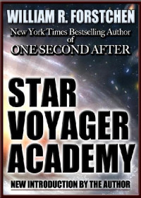 William R. Forstchen — Star Voyager 1 - Star Voyager Academy