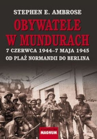 Stephen E. Ambrose — Obywatele w mundurach