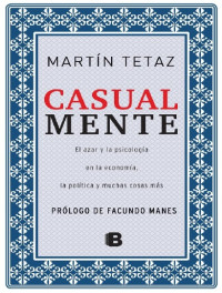 Martín Tetaz — Casual Mente