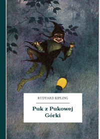 Rudyard Kipling — Puk z Pukowej Górki