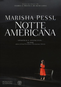 Marisha Pessl — Notte americana