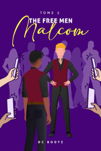 DC Bootz — The Free Men: Malcom (French Edition)