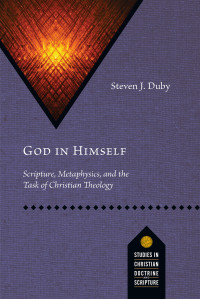 Steven J. Duby; — God in Himself