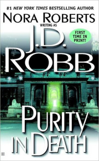 J. D. Robb & Nora Roberts — Purity in Death