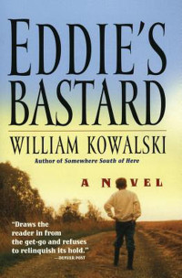 William Kowalski — Eddie's Bastard