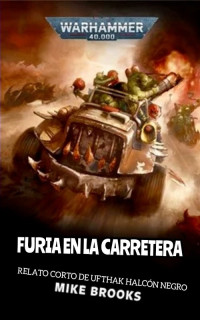 MIKE BROOKS — FURIA EN LA CARRETERA