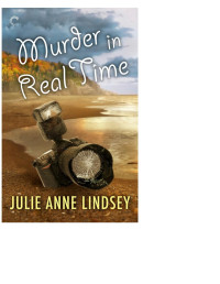 Julie Anne Lindsey — Murder in Real Time