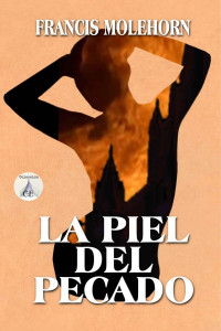 Francis Molehorn — La piel del pecado