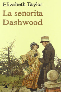 Elizabeth Taylor — La señorita Dashwood