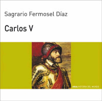 Sagrario Fermosel Díaz — Carlos V