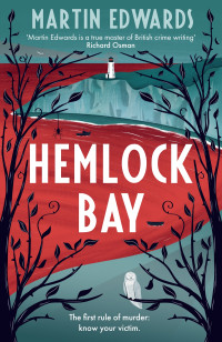 Martin Edwards — Hemlock Bay (Rachel Savernake Golden Age Mysteries 5)