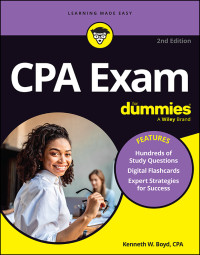Kenneth W. Boyd — CPA Exam For Dummies (2nd Edition)