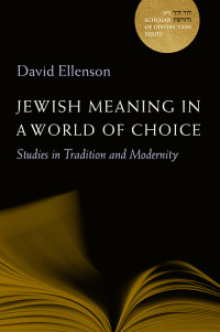 Ellenson, David Harry — Jewish Meaning in a World of Choice