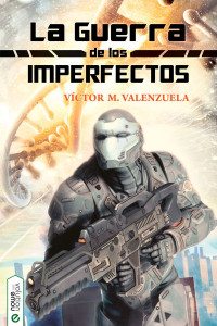 Víctor M. Valenzuela — La guerra de los imperfectos