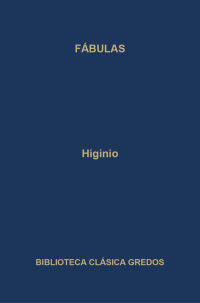 Higino; — Fbulas