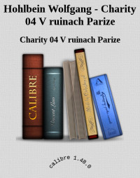 Charity 04 V ruinach Parize — Hohlbein Wolfgang - Charity 04 V ruinach Parize