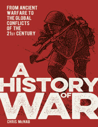 Chris McNab — A History of War