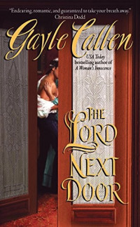 Gayle Callen  — The Lord Next Door