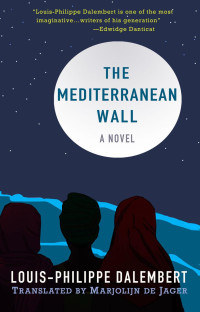 Marjolijn de Jager — The Mediterranean Wall