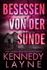 Kennedy Layne — Besessen von der Sünde (Hauch des Bösen 4) (German Edition)