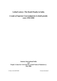 Amnesty Int — Lethal Lottery; The Death Penalty in India; A Study of Supreme Court Judgments in Death Penalty Cases