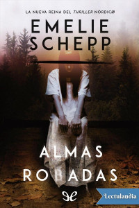 Emelie Schepp — Almas robadas