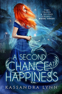 Kassandra Lynn [Lynn, Kassandra] — A Second Chance at Happiness