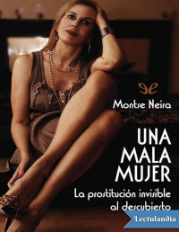 Montse Neira — Una Mala Mujer