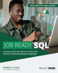 Kimberly A. Weiss, Haythem Balti — Job Ready SQL