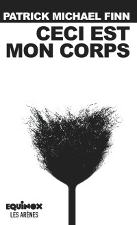 Patrick Michael Finn [Finn, Patrick Michael] — Ceci est mon corps