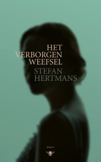 Stefan Hertmans — Het verborgen weefsel