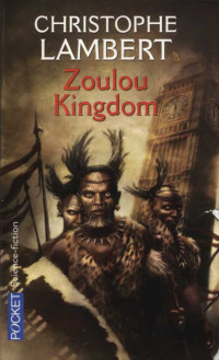 Christophe Lambert — Zoulou Kingdom