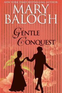 Mary Balogh — Gentle Conquest