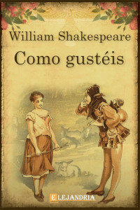 William Shakespeare — Como Gustéis