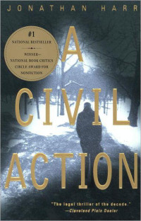Jonathan Harr — A Civil Action
