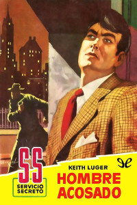 Keith Luger — Hombre acosado