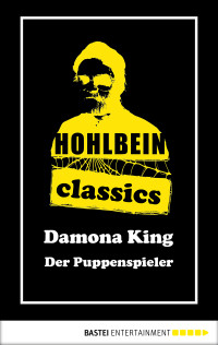 Hohlbein, Wolfgang — classics — Damona King - Der Puppenspieler