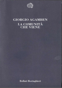 Giorgio Agamben — La comunità che viene (2001)