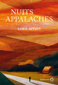 Offutt, Chris — Nuits Appalaches