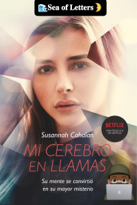 Susannah Cahalan — Mi cerebro en llamas