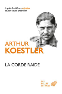 Arthur Koestler — La corde raide