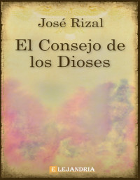 José Rizal — El Consejo de los Dioses