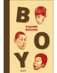 Takeshi Kitano [Kitano, Takeshi] — Boy