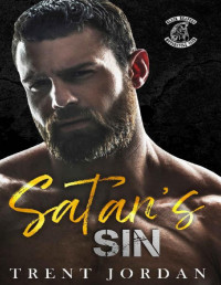 Trent Jordan — Satan's Sin: An MC Romance (Black Reapers MC Book 13)