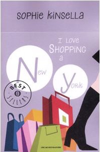 Sophie Kinsella; A. Raffo — I love shopping a New York