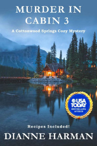 Dianne Harman — Murder in Cabin 3 (Cottonwood Springs Cozy Mystery 26)