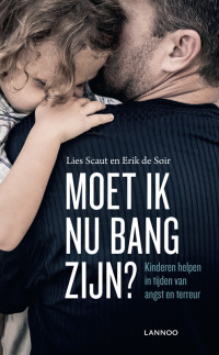 Erik de Soir en Lies Scaut — Moet ik nu bang zijn?