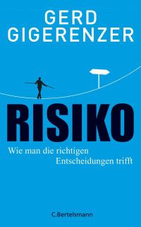 Gigerenzer, Gerd — Risiko