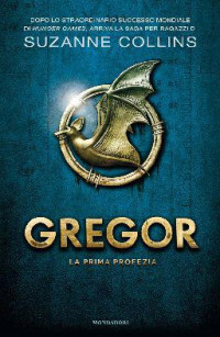 Suzanne Collins — (Gregor 01) La prima profezia