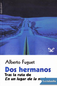 Alberto Fuguet — Dos hermanos